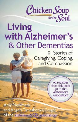 Chicken Soup for the Soul: Living with Alzheimer's and Other Dementias book