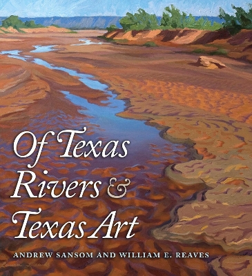 Of Texas Rivers and Texas Art book