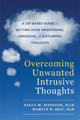 Overcoming Unwanted Intrusive Thoughts book