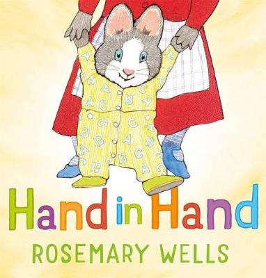 Hand in Hand by Rosemary Wells