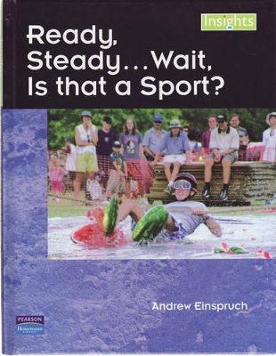 Ready, Steady... Wait, is That a Sport? book