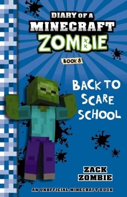 Diary of a Minecraft Zombie #8: Back to Scare School book