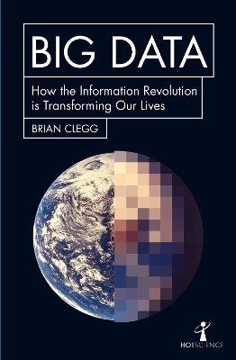 Big Data by Brian Clegg