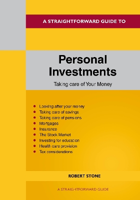 A Straightforward Guide To Personal Investments book