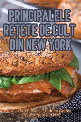 Principalele ReȚete de Cult Din New York book