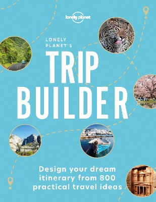 Lonely Planet's Trip Builder book
