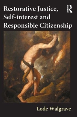 Restorative Justice, Self-interest and Responsible Citizenship book