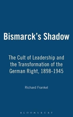 Bismarck's Shadow by Richard Frankel