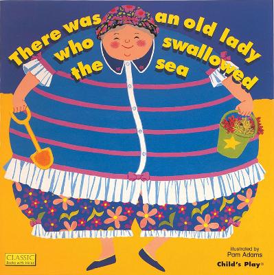 There Was an Old Lady Who Swallowed the Sea book