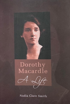 Dorothy Macardle: A Life book