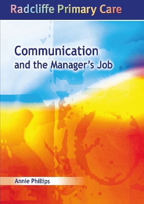 Communication and the Manager's Job book