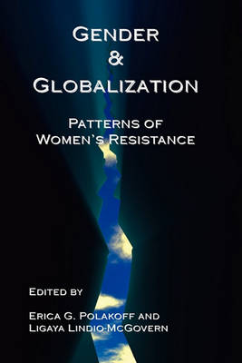 Gender & Globalization: Patterns of Women's Resistance book