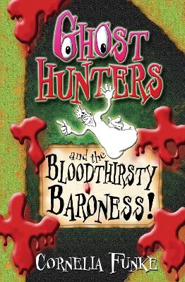 Ghosthunters and the Bloodthirsty Baroness! book