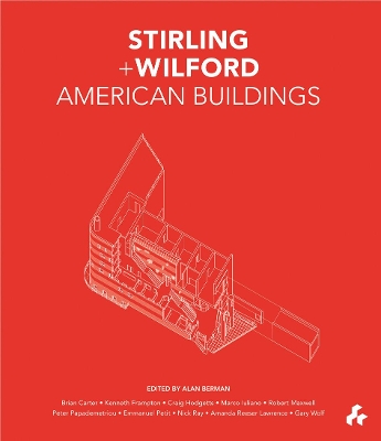 Stirling and Wilford American Buildings book