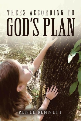 Trees According to God's Plan book