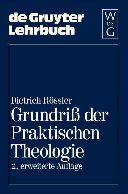 Grundri� Der Praktischen Theologie book