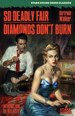 So Deadly Fair / Diamonds Don't Burn book