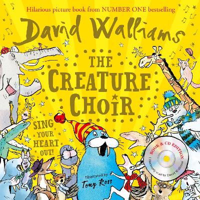 The Creature Choir: Book & CD by David Walliams