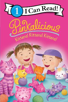 Pinkalicious: Kittens! Kittens! Kittens! book