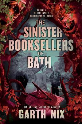 The Sinister Booksellers of Bath Intl/E by Garth Nix