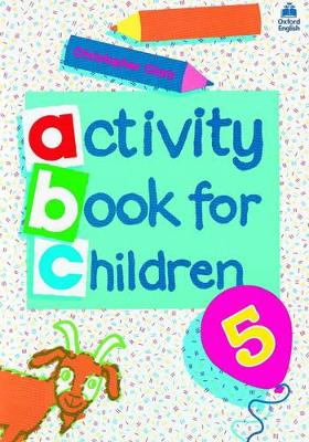 Oxford Activity Books for Children: Book 5 book