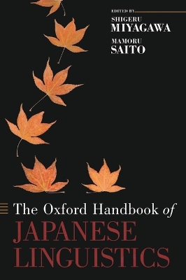 The Oxford Handbook of Japanese Linguistics by Shigeru Miyagawa