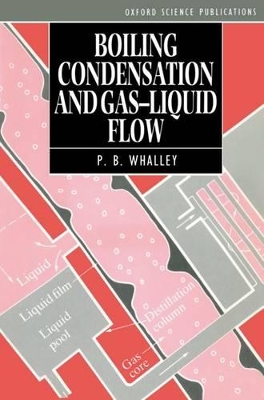 Boiling, Condensation, and Gas-Liquid Flow book