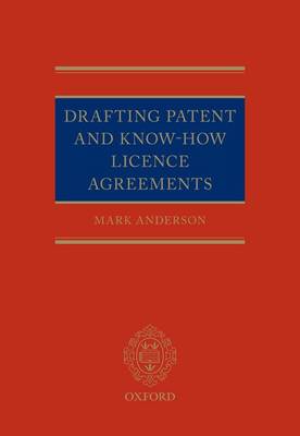 Drafting Patent and Know-How Licencing Agreements book