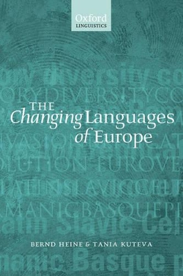 The Changing Languages of Europe by Bernd Heine