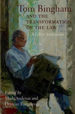 Tom Bingham and the Transformation of the Law book