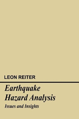 Earthquake Hazard Analysis: Issues and Insights book