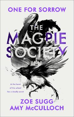 The Magpie Society: One for Sorrow by Amy McCulloch
