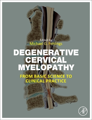 Degenerative Cervical Myelopathy: From Basic Science to Clinical Practice book