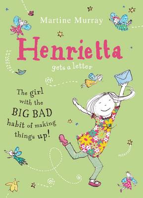 Henrietta Gets a Letter by Martine Murray
