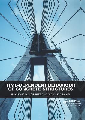 Time-Dependent Behaviour of Concrete Structures book