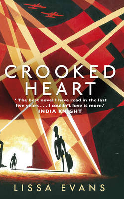 Crooked Heart: 'My book of the year' Jojo Moyes by Lissa Evans