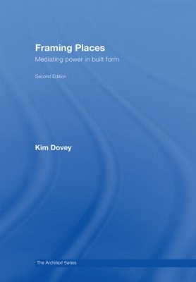 Framing Places by Kim Dovey