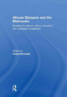 African Diaspora and the Metropolis book