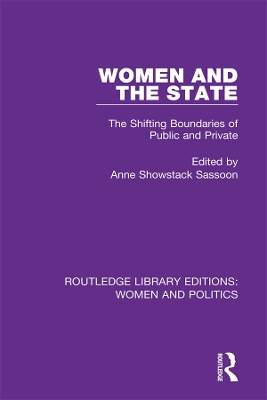 Women and the State: The Shifting Boundaries of Public and Private by Anne Showstack Sassoon
