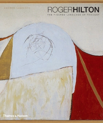 Roger Hilton: The Figured Language of Thought book