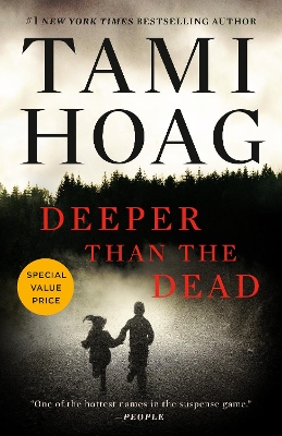 Deeper Than the Dead by Tami Hoag