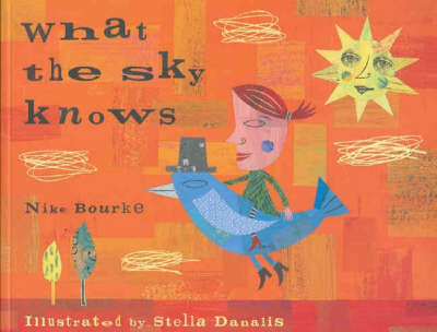What The Sky Knows by N. A. Bourke