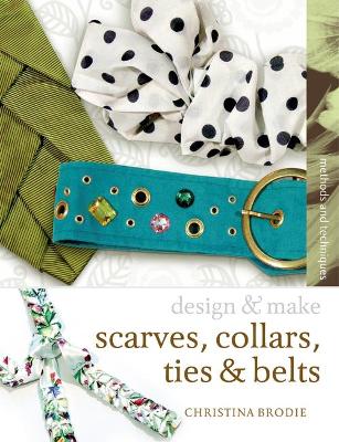 Scarves, Ties, Collars and Belts book