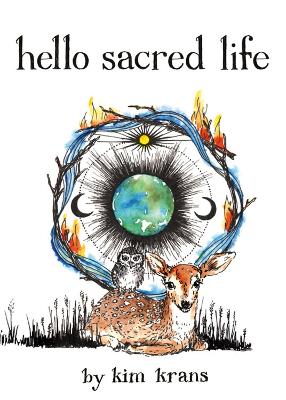 Hello Sacred Life book