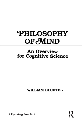 Philosophy of Mind by William Bechtel