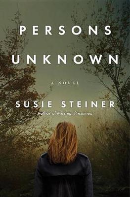 Persons Unknown by Susie Steiner