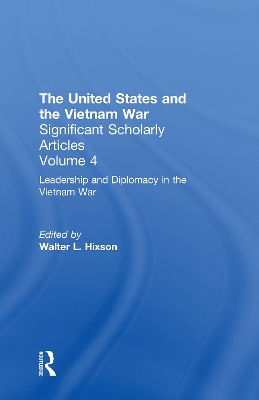 The United States and the Vietnam War by Walter L. Hixson