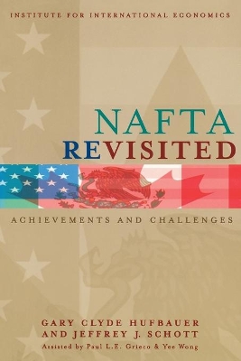 NAFTA Revisited – Achievements and Challenges book