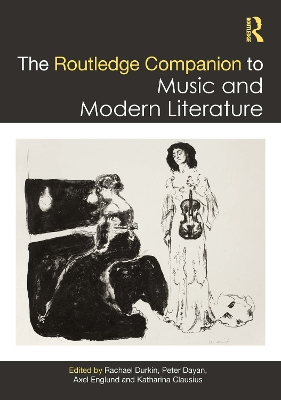 The Routledge Companion to Music and Modern Literature by Rachael Durkin