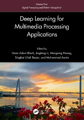 Deep Learning for Multimedia Processing Applications: Volume Two: Signal Processing and Pattern Recognition book